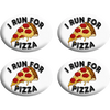 I Run For Pizza